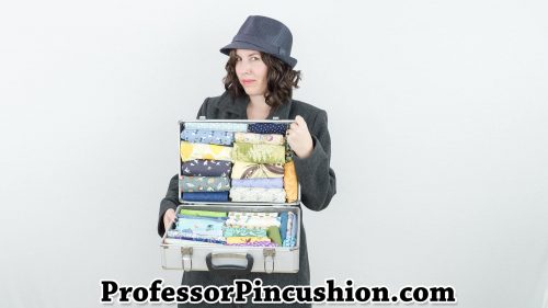 Dear Professor Pincushion - Fabric Heist