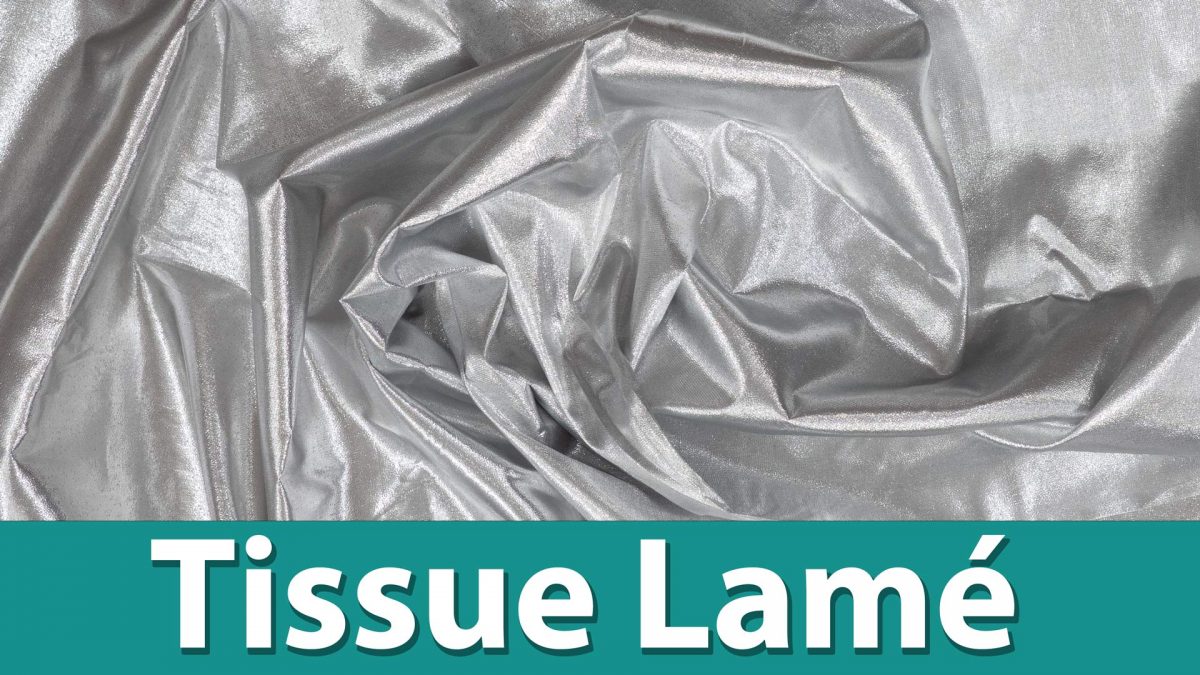 Tissue Lame