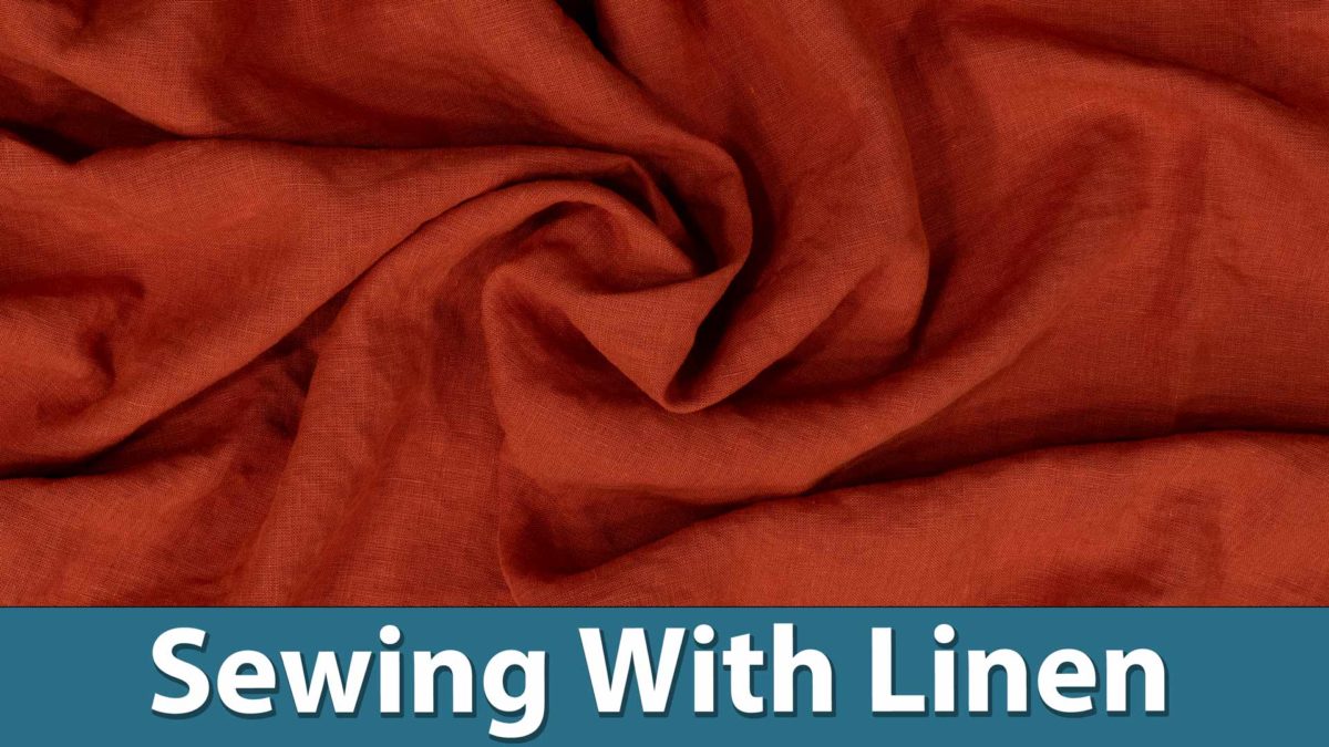 Sewing With Linen